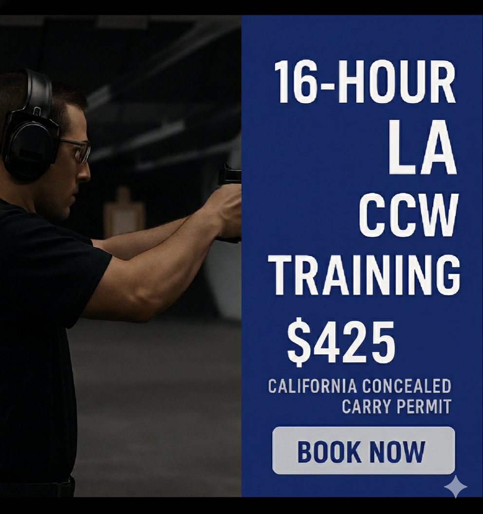 SAT/SUN - 16hr CCW Course - LASD, LAPD, SBSD, RSO & Surrounding Cities, CCW Training